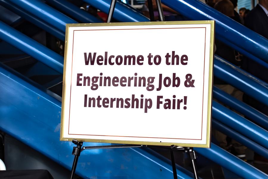 A sign that says "Welcome to the Engineering Job and Internship Fair!"